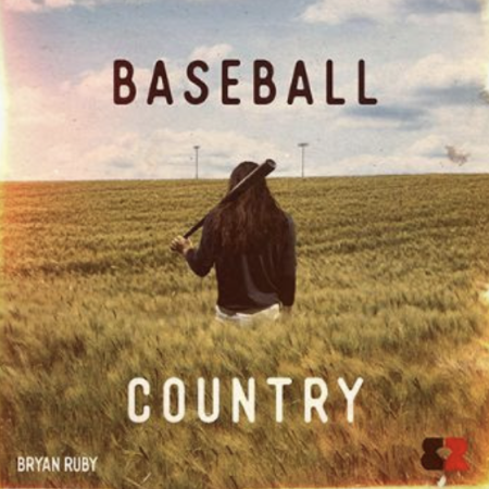 DYNAMIC COUNTRY ARTIST AND PRO BASEBALL PLAYER BRYAN RUBY DROPS HIGH-OCTANE NEW SINGLE, “BASEBALL COUNTRY”